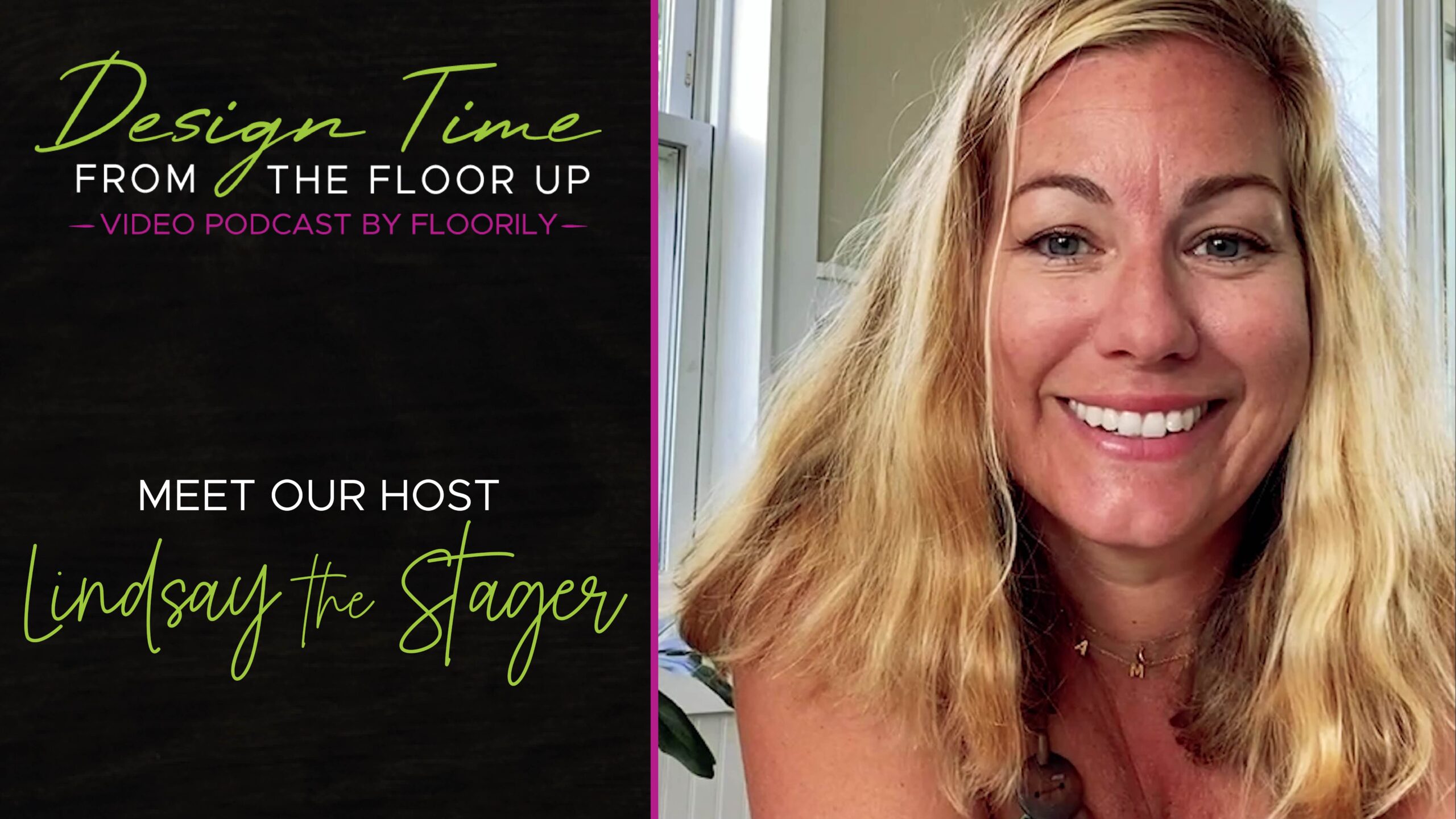 Meet Your Host: Lindsay the Stager