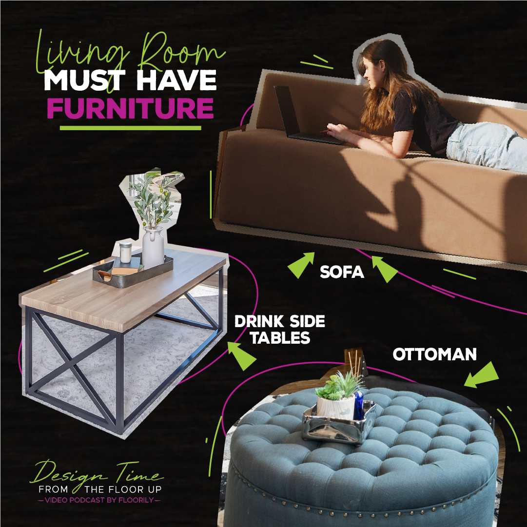 Design Time: From the Floor Up Video Podcast Living Room: Sofa, Ottoman, Drink Side Tables