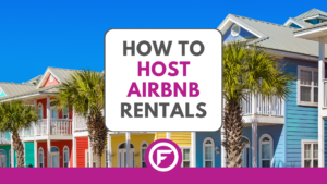 How To Host Airbnb Rentals - Guide to Hosting an Airbnb Rental Property
