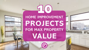 Floorily 10 Home Improvement Projects for Max Property Value