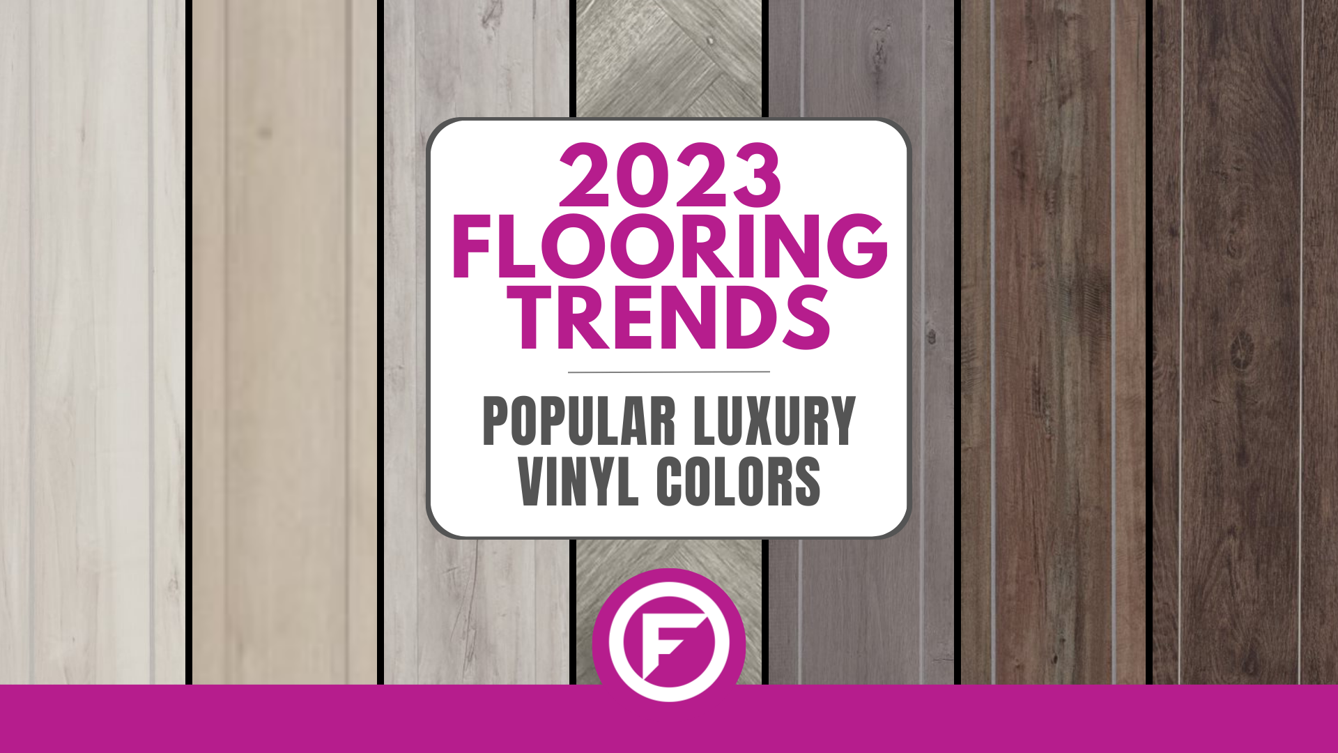 Floorily CoreLogic LVP Flooring Trends 2023 Popular Luxury Vinyl Colors