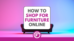 How to shop for furniture online - Online furniture shopping - Floorily