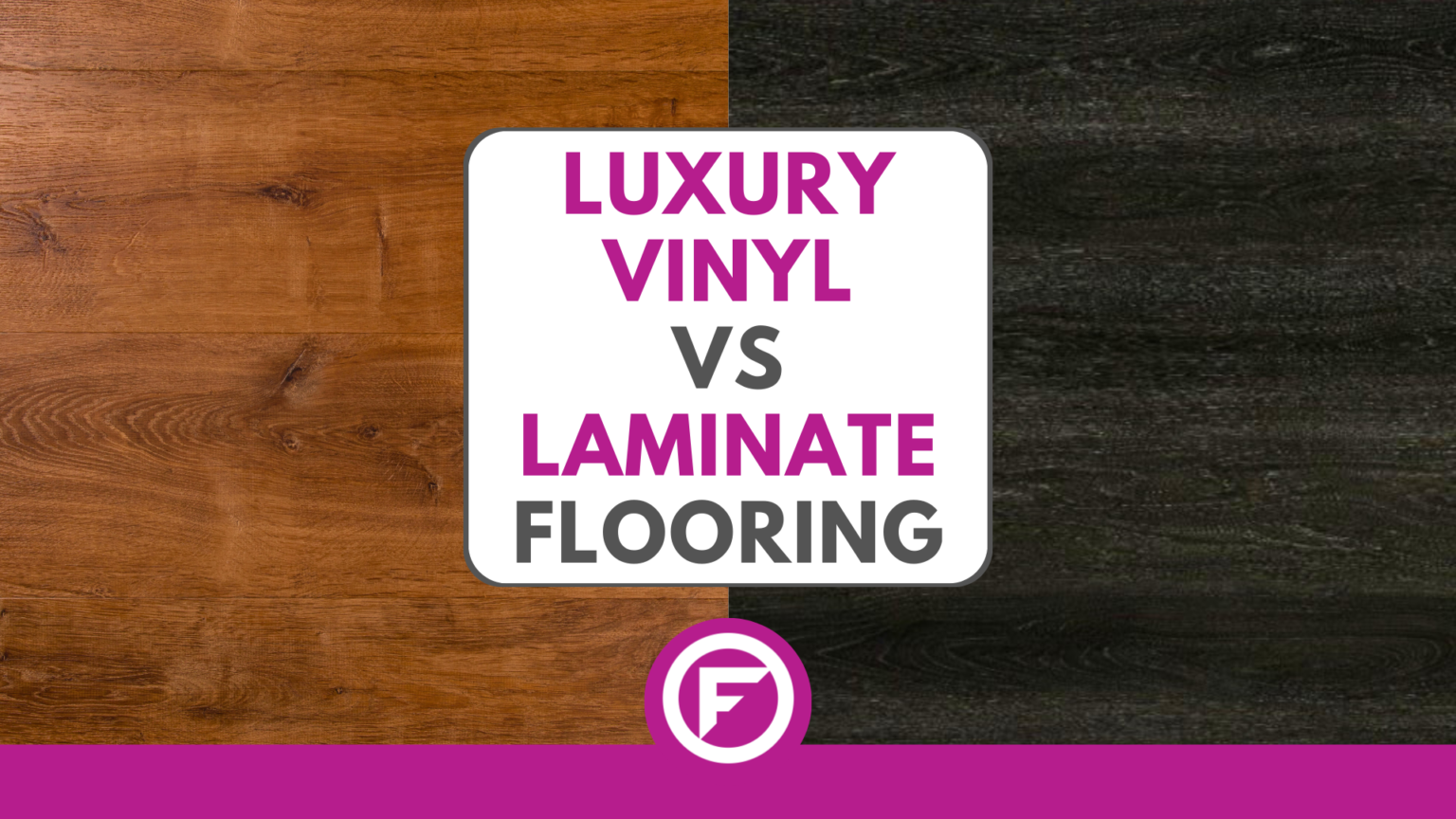 Luxury Vinyl vs Laminate Flooring: Which One Fits Your Home?